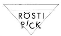 RÖSTI PICK