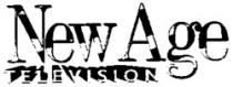 New Age TELEVISION