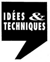 IDÉES & TECHNIQUES