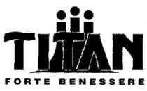 TITAN FORTE BENESSERE