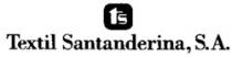 ts Textil Santanderina, S.A.