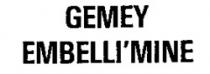 GEMEY EMBELLI'MINE