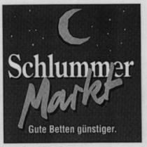 Schlummer Markt Gute Betten günstiger.