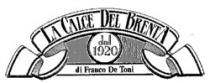 LA CALCE DEL BRENTA dal 1920 di Franco De Toni