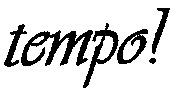 tempo!