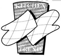 KITCHEN TREND