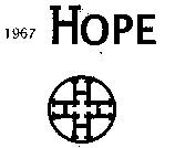 1967 HOPE