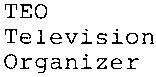 TEO Television Organizer