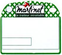 martinet Le traiteur intraitable
