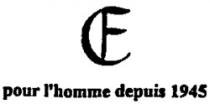 E pour l'homme depuis 1945