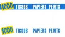 1000 TISSUS PAPIERS PEINTS