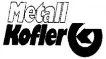 Metall Kofler KG