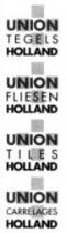 UNION TEGELS HOLLAND UNION FLIESEN HOLLAND UNION TILES HOLLAND UNION CARRELAGES HOLLAND