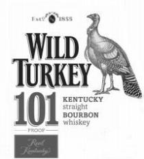 ESTD AN 1855 WILD TURKEY 101 PROOF Real Kentucky KENTUCKY straight BOURBON whiskey