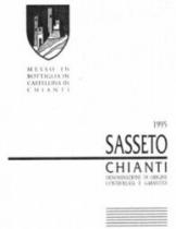 MESSO IN BOTTIGLIA IN CASTELLINA IN CHIANTI 1995 SASSETO CHIANTI DENOMINAZIONE DI ORIGINE CONTROLLATA E GARANTITA