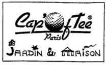 Cap' Of Tee JARDIN & MAISON