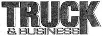 TRUCK & BUSINESS