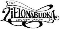 ZIELONABUDKA ZBIGNIEW GRYCAN 1947