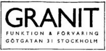 GRANIT FUNKTION & FÖRVARING GÖTGATAN 31 STOCKHOLM