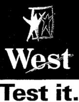 West Test it.