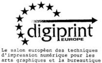 digiprint EUROPE Le salon européen des techniques d'impression numérique pour les arts graphiques
