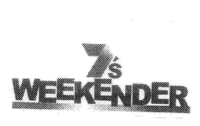 7'S WEEKENDER