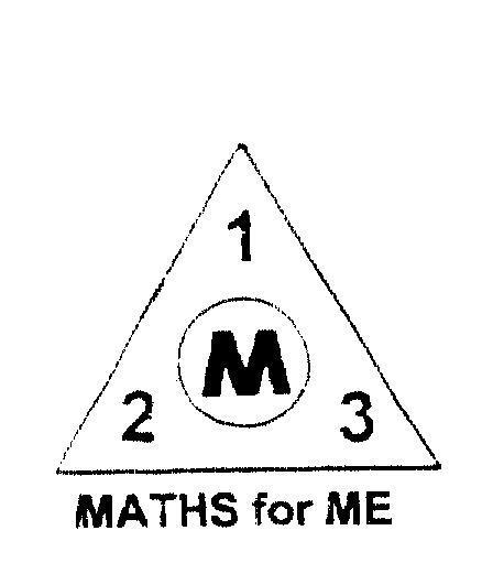 1 2 3 M MATHS FOR ME