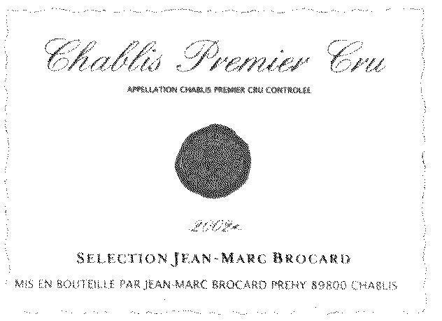 CHABLIS PREMIER CRU APPELLATION CHABLIS PREMIER CRU CONTROLEE2002;SELECTION JEAN-MARC BROCARD MIS EN BOUTEILLE PAR JEAN-MARC BROCARD;PREHY 89800 CHABLIS