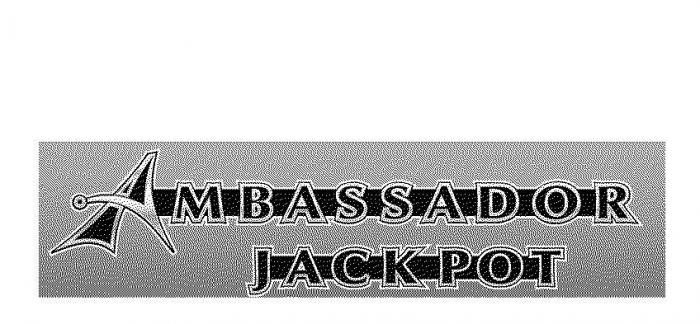 AMBASSADOR JACKPOT