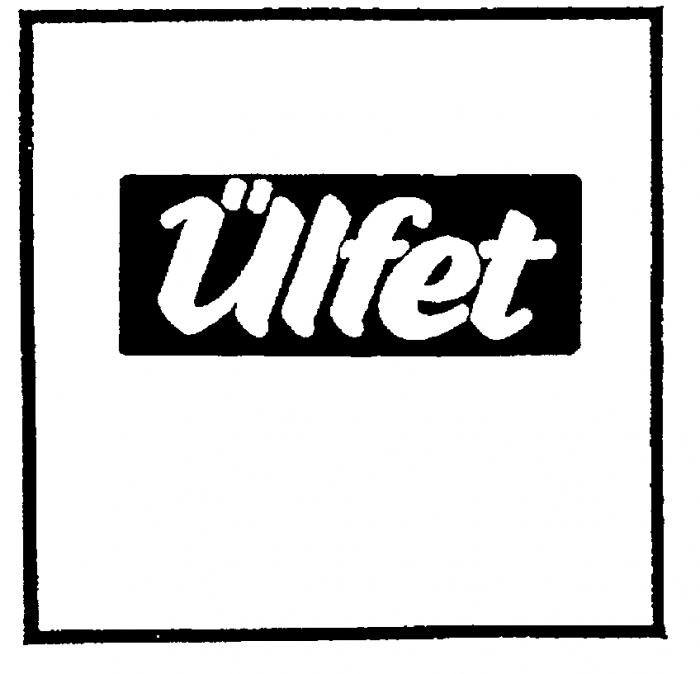 Ülfet