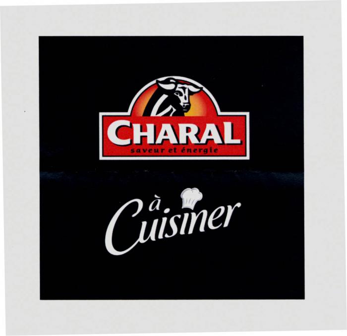 CHARAL saveur et énergie à Cuisiner