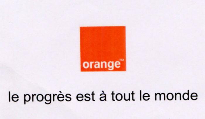 orange le progrès est à tout le monde