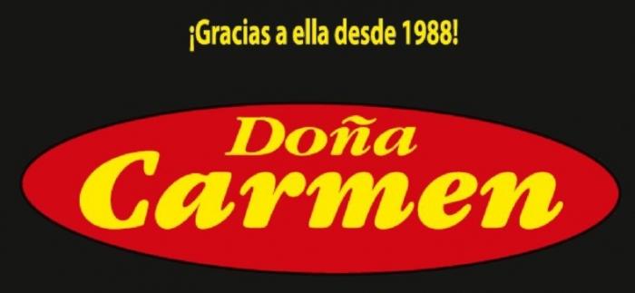 DOÑA CARMEN ¡GRACIAS A ELLA DESDE 1988!