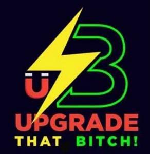 UPGRADE THAT BITCH! U3