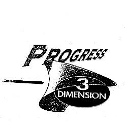 PROGRESS 3 DIMENSION