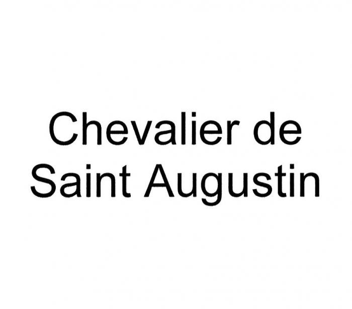 CHEVALIER DE SAINT AUGUSTIN