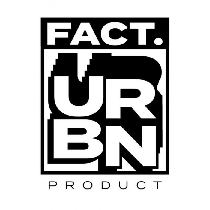 FACT. URBN PRODUCT