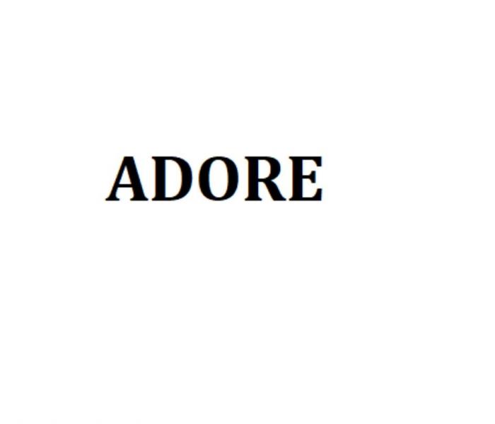 ADORE