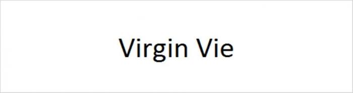 Virgin Vie