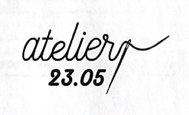 ATELIER 23.05