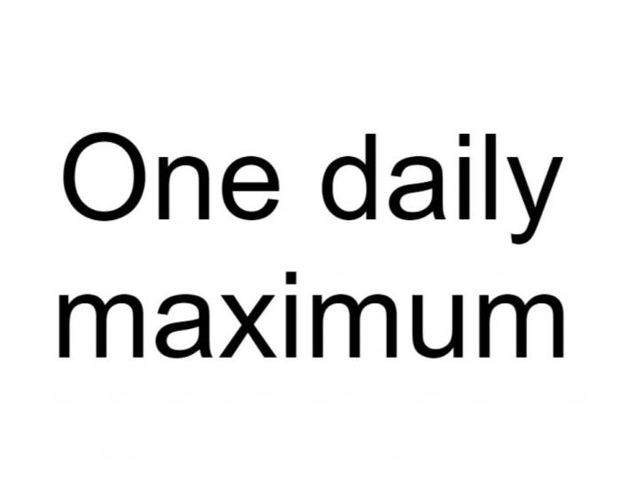 One daily maximum