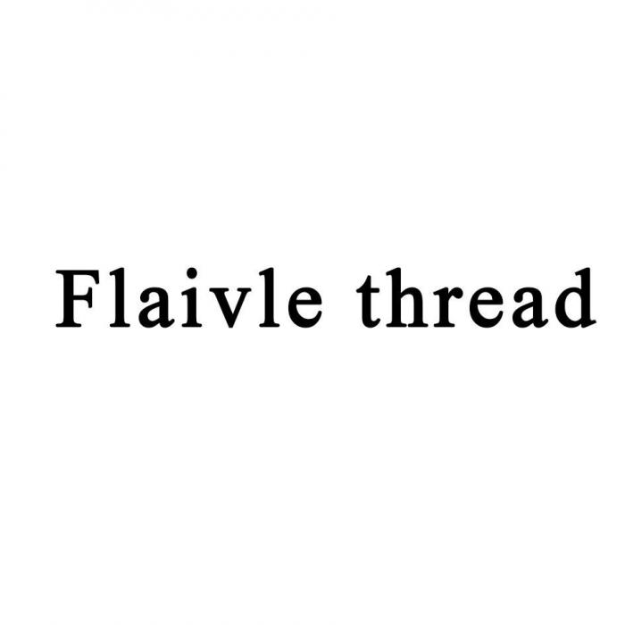 Flaivle thread