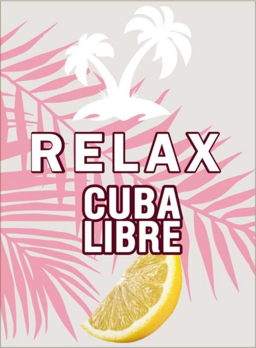 RELAX CUBA LIBRE