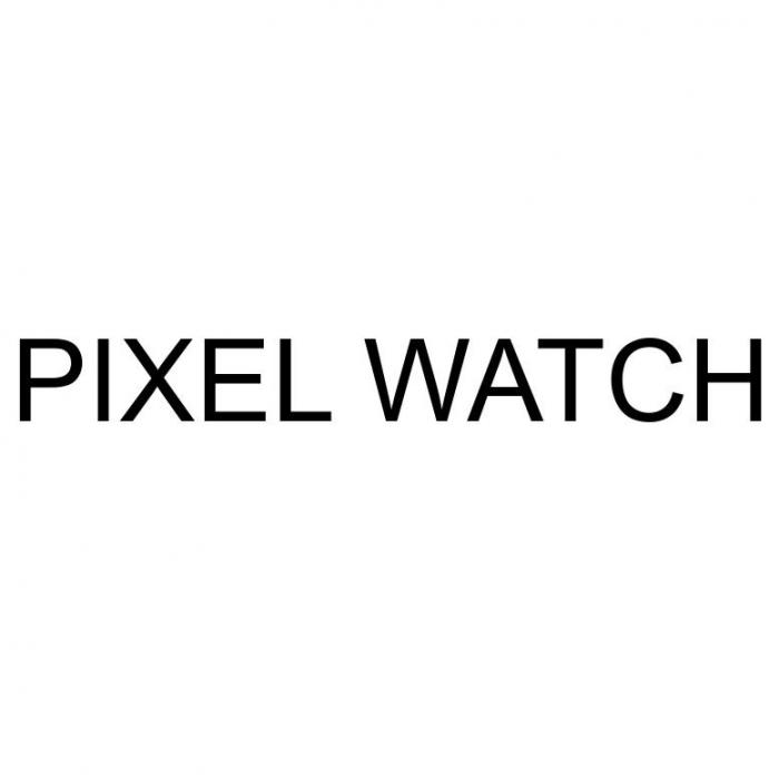 PIXEL WATCH