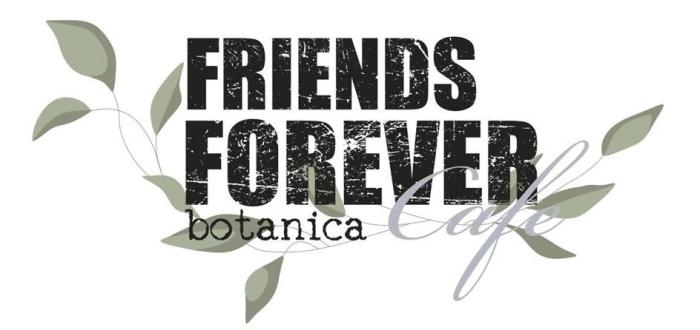 FRIENDS FOREVER botanica