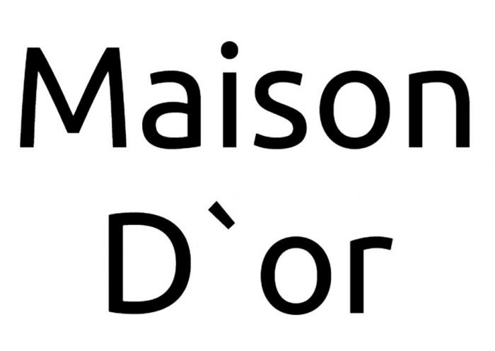 Maison D`or