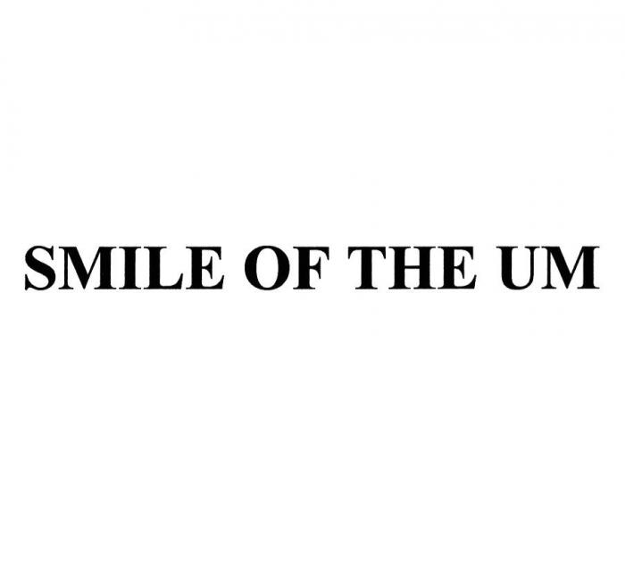 SMILE OF THE UM