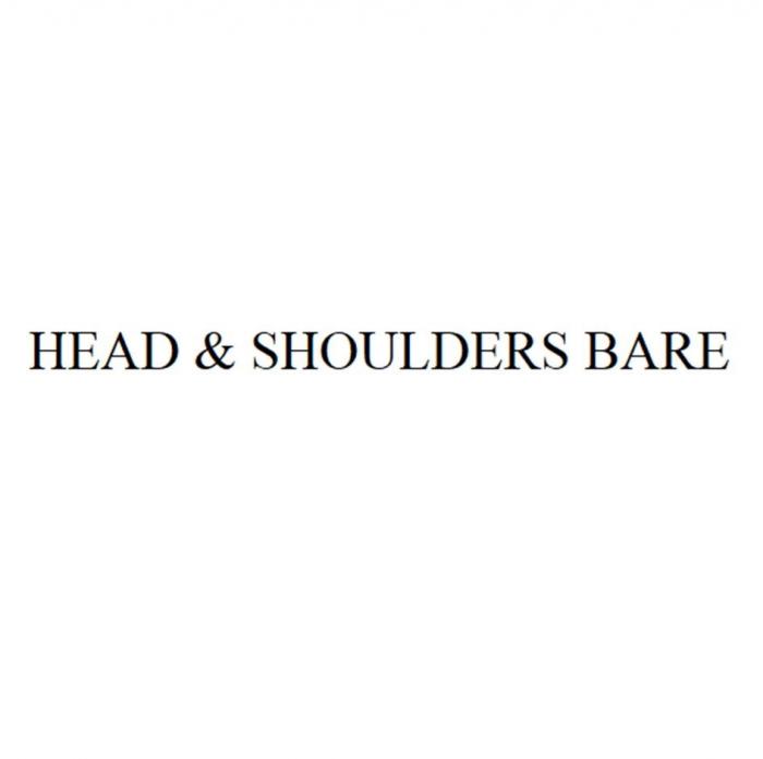 HEAD & SHOULDERS BARE