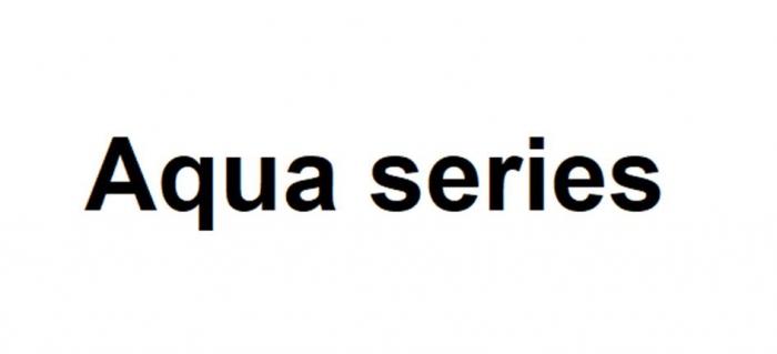 Aqua series