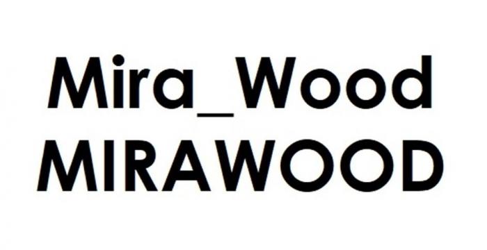 Mira_Wood MIRAWOOD